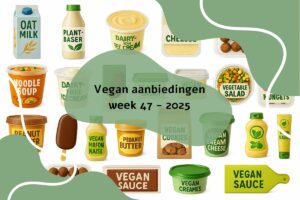 Vegan aanbiedingen week 47 - 2025